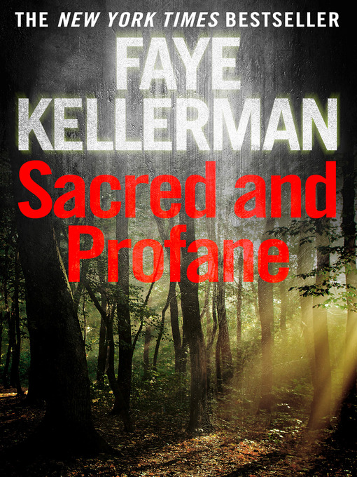 Title details for Sacred and Profane by Faye Kellerman - Available